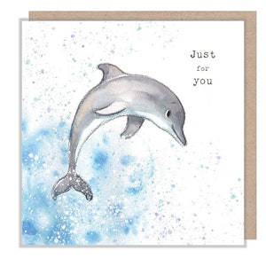 Dauphin - Juste pour vous - Carte de voeux de qualité - Illustration de dauphin - Gamme 'by the Seashore' - made in UK - SEA01
