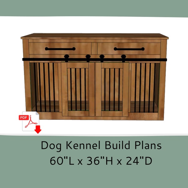 Dog Crate Furniture Plans- Dog Kennel Furniture Plans - Dog Crate Kennel with Storage -DIY Woodworking Plans -Dog Crate TV Stand -Barn Doors