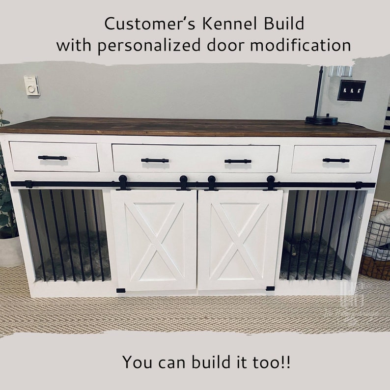 May include: White wooden dog kennel with two sliding doors and a top shelf with three drawers. The kennel has black metal bars and black hardware. "You can build it too!" is written below the kennel.