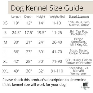 May include: A chart showing dog kennel sizes with corresponding weight ranges and breed examples. The chart includes kennel sizes from XS to XXL, with measurements in inches and weight ranges in pounds. The chart also includes breed examples for each size, such as Chihuahua, Shih Tzu, Beagle, Boxer, and Golden Retriever.