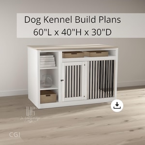 Dog Crate Furniture Plans with Cabinet Wood Kennel Single Large DIY Build Dog Cage with Storage Woodworking Plans - TV Stand Dog Dresser
