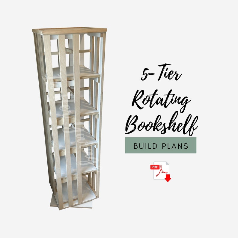 May include: A 5-tier rotating bookshelf made of wood. The bookshelf is assembled and ready to use. The image includes the text "5-Tier Rotating Bookshelf BUILD PLANS PDF".