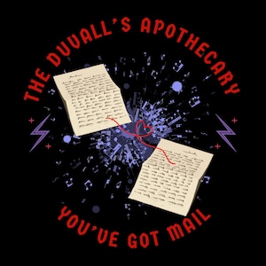 Può includere: Un design grafico nero e rosso con il testo "The Duvall's Apothecary" in un cerchio attorno a un cuore rosso con uno spago rosso che collega due lettere scritte a mano. Il testo "You've Got Mail" è sotto il cerchio.