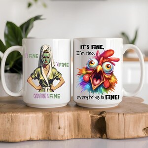 It’s Fine I’m Fine Everything is Fine Mug, Funny Coffee Mug, Sarcastic Gift for Women, Mom, Friend, Coworker, Gift for any occasion