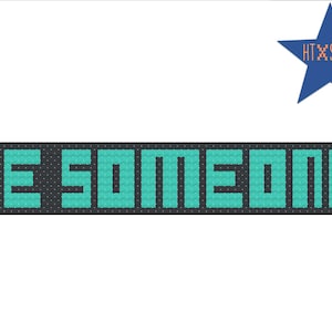 BE SOMEONE Houston Texas Graffiti Cross Stitch PDF Pattern  *Digital Pattern Only*