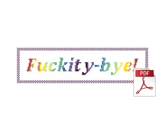 FUCKITY-BYE -- Rude Cross Stitch Instant Downloadable PDF Pattern