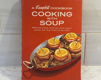 Vintage Campbell Cookbook Cooking with Soup 1960's Spiral-Bound Hardcover, 608 Recipes, Mid Century Cookbook