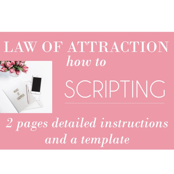 Law of attraction scripting guide, abundance, affirmation, printable, manifestation, scripting, journaling, template, manifestation journal