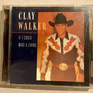 Vintage Clay Walker If I Could Make A Living CD 1994