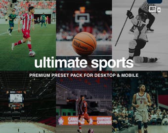 The Ultimate Sports Lightroom Preset Pack | Mobile & Desktop | Athlete | Indoor and Outdoor | Soccer | Football | Basketball | Hockey