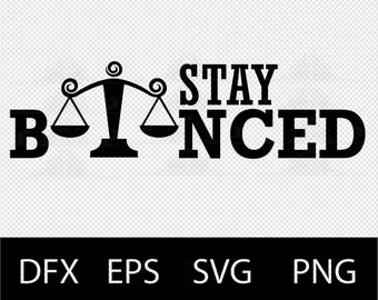 Puede incluir: Diseño gráfico en blanco y negro con el texto "STAY BALANCED" y una silueta de una balanza.