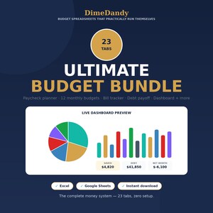 May include: DimeDandy Ultimate Budget Bundle digital spreadsheet system featuring 23 tabs, a paycheck planner, 12 monthly budgets, bill tracker, debt payoff, and dashboard. Includes a live dashboard preview with a pie chart and bar graph.
