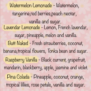 May include: A pink floral background with text listing various lemonade flavors and their ingredients. Flavors include Watermelon, Lavender, Butt Naked, Raspberry Vanilla, and Pina Colada. The text is in a handwritten style.