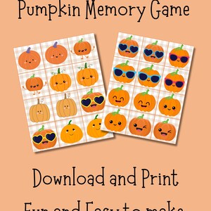 Può includere: Un gioco di memoria di zucca stampabile con zucche arancioni illustrate con occhiali da sole e diverse espressioni. Il testo "Download and Print Fun and Easy to make" è visualizzato su uno sfondo arancione chiaro. Un gioco divertente per bambini.