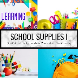 School Supplies I Zoom Background - 4 Virtual Backdrops for Video Call | Classroom | Online College | Back to School | Digital Download
