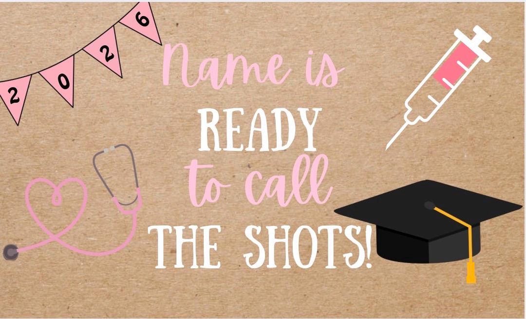 Personalized Nurse Graduation Banner | “ready to Call the Shots” | 3x5 ...