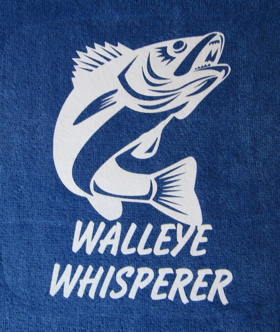Fishing Towel, Walleye Fishing, Fishing Gift for Dad, Funny