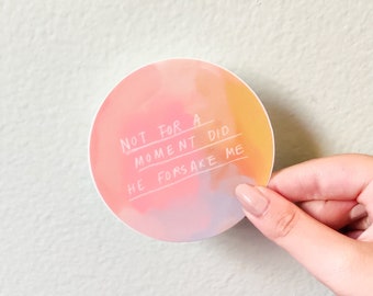 Not For a Moment Sticker | Bible Stickers | Christian Stickers | Jesus Stickers | God Stickers | Faith Stickers | Waterbottle Stickers