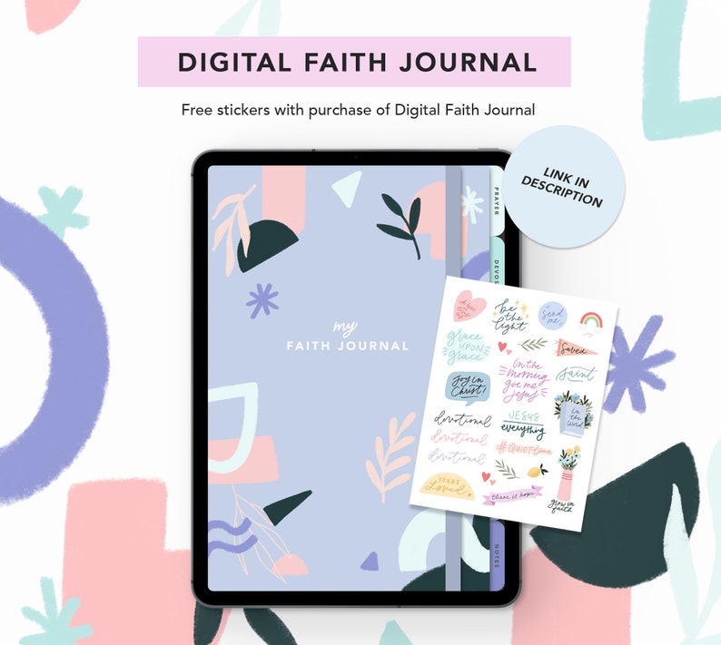May include: A digital faith journal with a purple cover and abstract shapes. The journal is open to a page that says "my faith journal". The image also includes a sheet of stickers with faith-based quotes and illustrations.