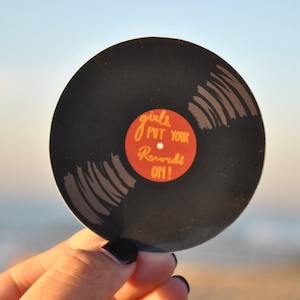 Girls, Put Your Records On! - Vinyl Sticker