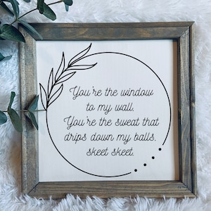 Window to the wall sign | funny wall sign | snarky home decor | framed canvas sign | funny home decor | sarcastic art