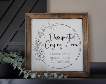 Designated crying area funny sign | wood framed canvas | sarcastic decor | Funny wall decor | snarky signs | unique decor