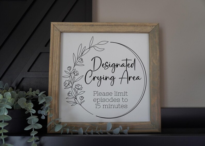 Designated Crying Area Funny Sign | Wood Framed Canvas | Sarcastic ...