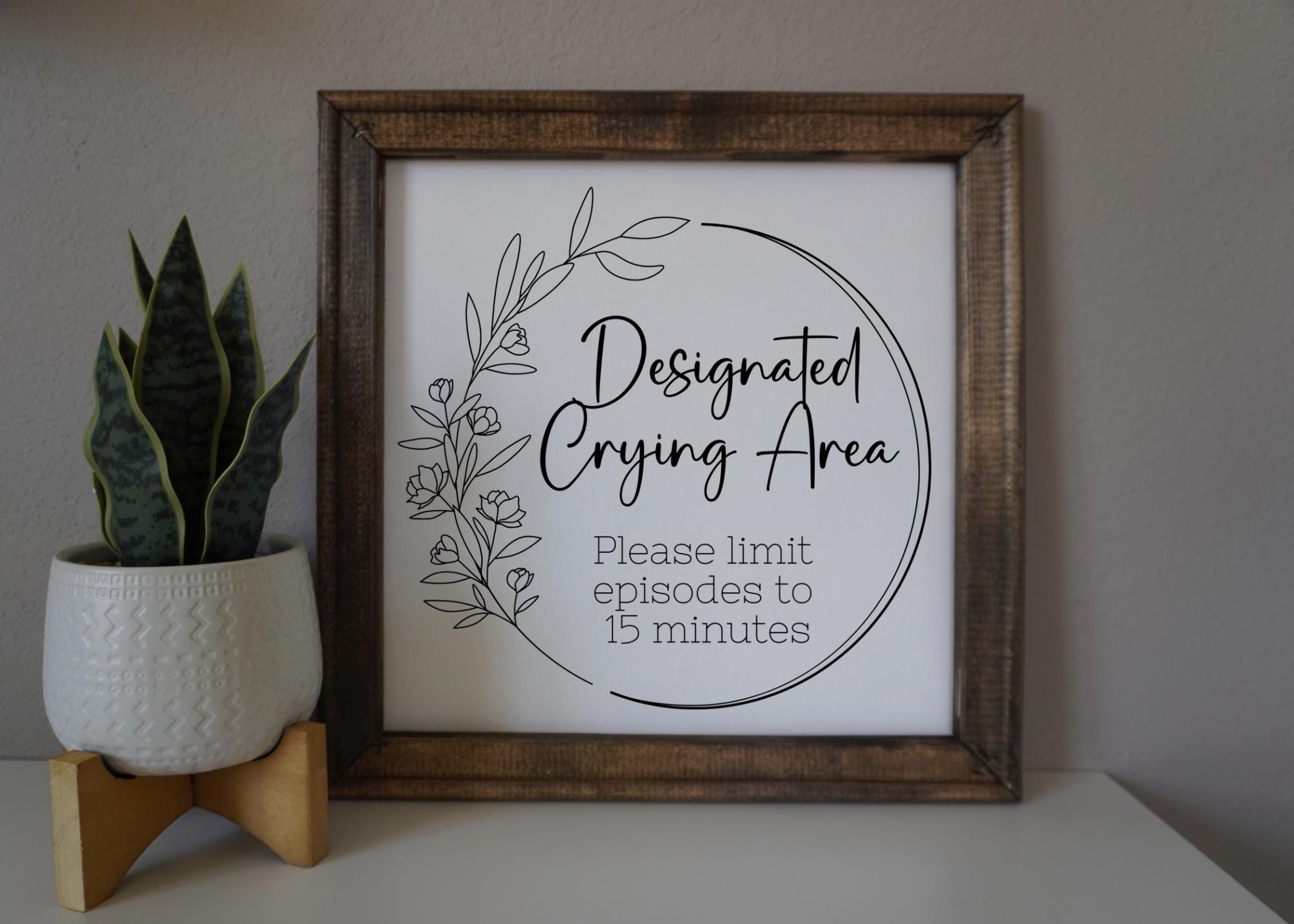 Designated Crying Area Funny Sign | Wood Framed Canvas | Sarcastic ...