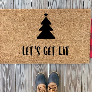 Let&#39;s Get Lit Christmas Doormat | Christmas Tree Doormat | Funny Christmas Outdoor Doormat | Holiday Doormat | Front door Christmas Door Mat
