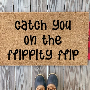 Catch You On The Flippity Flip Office Themed Doormat | Office Themed Front Doormat | Michael Scott Themed Doormat | Coir Doormat |The Office