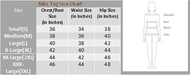 May include: Size chart for women's clothing with measurements in inches. The chart shows the size, chest/bust size, waist size, and hip size. The chart is labeled "Nibs Tog Size Chart".