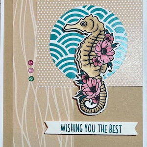 Handmade Seahorse Card flowers Wishing You the Best brown beachy feel