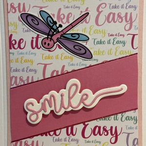 Handmade Dragonfly Smile and Take It Easy Card