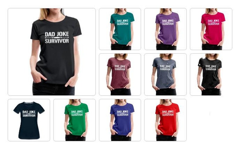 K&ouml;nnte beinhalten: Zehn T-Shirts f&uuml;r Frauen in verschiedenen Farben, jedes mit dem Aufdruck "DAD JOKE SURVIVOR" in wei&szlig;.
