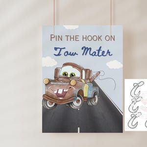 May include: Pin the Hook on Tow Mater game featuring a cartoon image of Tow Mater from the Cars movie. The game includes 6 hook cutouts.