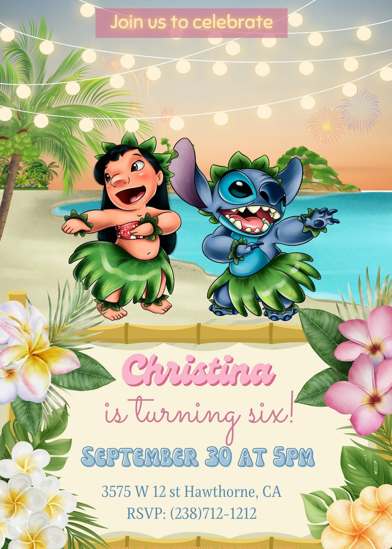 Peut inclure: Une invitation d'anniversaire avec Stitch et Lilo de Lilo & Stitch de Disney. L'invitation est d&eacute;cor&eacute;e de fleurs tropicales et d'une sc&egrave;ne de plage. Le texte indique "Join us to celebrate Christina is turning six! September 30 at 5PM 3575 W 12 st Hawthorne, CA RSVP: (238)712-1212"