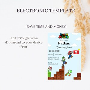 May include: A Super Mario themed birthday invitation for a child turning four. The invitation features a blue sky with white clouds, a red brick background, and the text "It's-a me, Nathan turning four!" The invitation also includes the date and time of the party, the address, and an RSVP number.