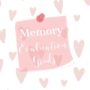 May include: A pink sticky note with the words "Memory Evaluation Grids" pinned to a white background with scattered pink hearts. The pin is red.
