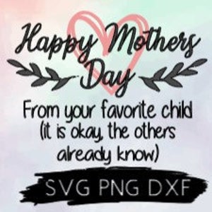 Dia das Mães SVG PNG, camadas simples, download digital, filho favorito, mãe, presente para ela