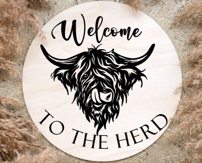 Welcome to the Herd SVG, Door Hanger SVG, Farmhouse, Highland Cow - Etsy
