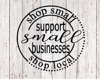 Shop Small, Shop Local, Support small business svg png