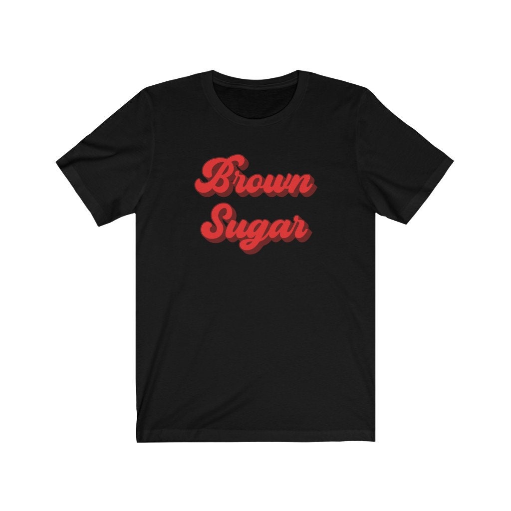 Brown Sugar Tshirt Gift for Black Women Dripping Melanin Etsy UK