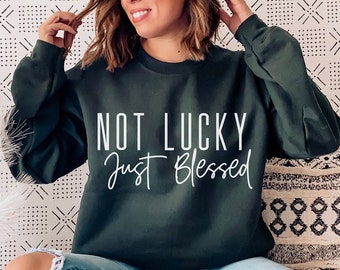 Not Lucky Just Blessed SVG,PNG, St Patrick's Day SVG, Religious St Patty's Day Shirt Svg, Blessed svg, Christian svg, Commercial Use svg