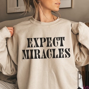 Expect Miracles SVG, Believer PNG, Positive Quote Svg, Trendy Shirt Design, Minimalist SVG, Spiritual Svg, Inspirational Svg, Motivational