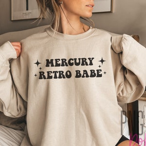 Mercury Retro Babe SVG, PNG, Mercury In Retrograde Instant Download, Funny Spiritual Svg, Astrology Shirt Design, Zodiac Hoodie svg, Psychic