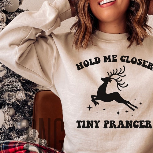 Hold Me Closer Tiny Prancer Sweatshirt main image 1