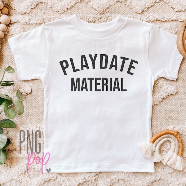 Playdate Material SVG, Funny Kids Shirt svg, Playdate PNG, Svg for Kids, Kid Cut File, Toddler Shirt svg, Kid Life svg, kid valentine SVG