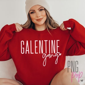 Galentine SVG, PNG, Galentine Gang svg,  Cute Valentine's Day SVG, png, Galentine's Day shirt, Love svg, Instant Download, Vday Besties svg