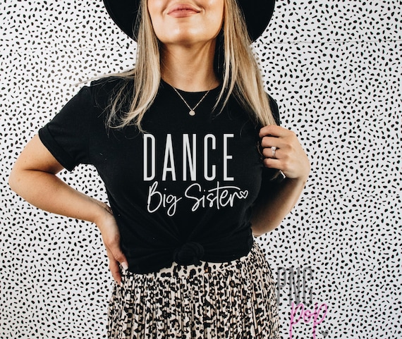 Dance Big Sister SVG PNG Dance Team Sister Download Dance | Etsy