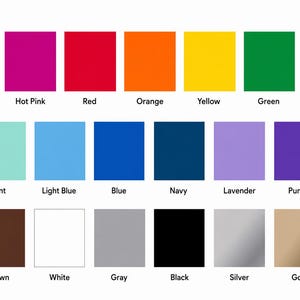 May include: A color chart featuring nineteen rectangular swatches arranged in three rows. The colors include light pink, hot pink, red, orange, yellow, green, teal, mint, light blue, blue, navy, lavender, purple, brown, white, gray, black, silver, and gold.